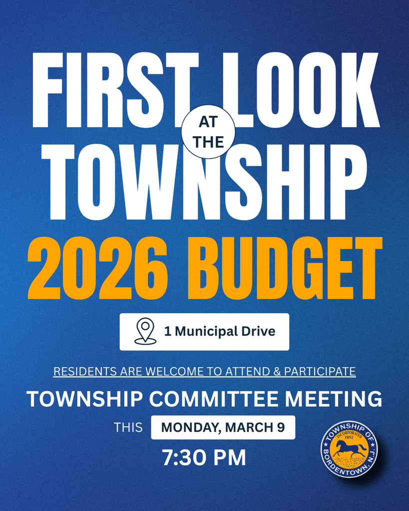 First Look at the 2026 Budget at our Next Township Committee Meeting on 3/9 at 7:30pm