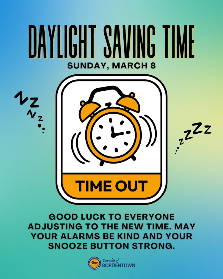 Daylight Saving Time is Sunday, March 8th
