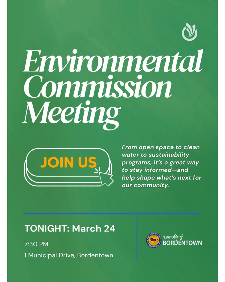Environmental Commission Meeting is Tonight, 3/24 at 7:30pm at 1 Municipal Drive