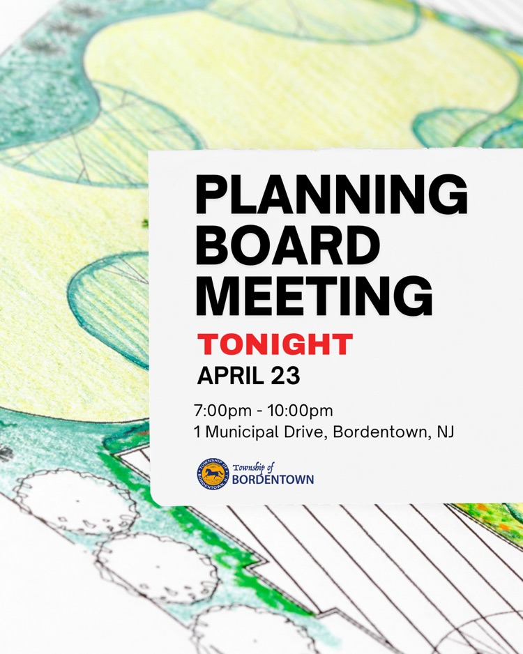 Planning Board Meeting Tonight 4/23 at 7pm at 1 Municipal Drive