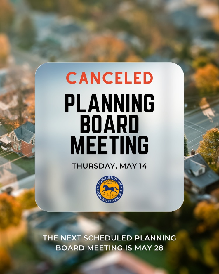 Tonight’s Planning Board meeting has been canceled. Next scheduled meeting is 5/28.