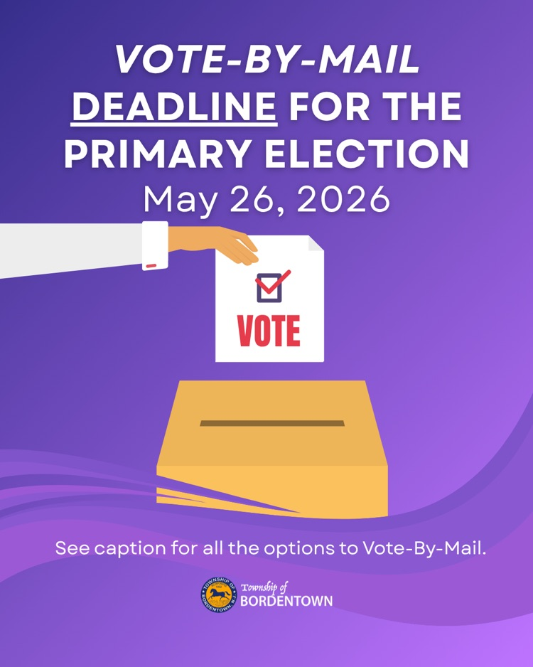 Vote-By-Mail deadline for the Primary Election is May 26, 2026
