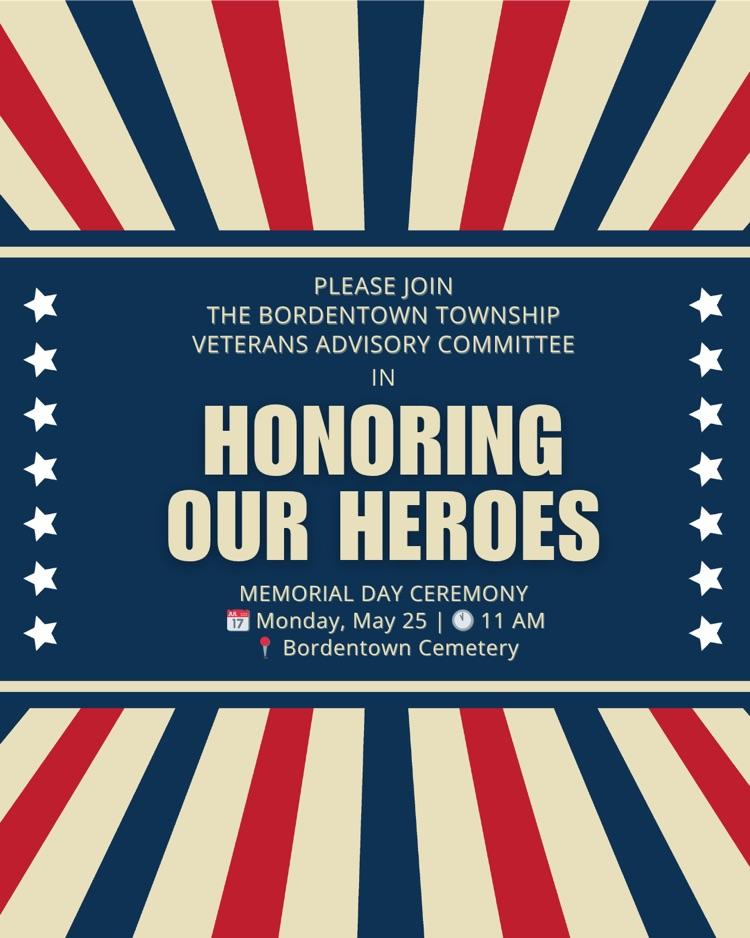 Memorial Day Ceremony on 5/25 at 11am at the Bordentown Cemetery 