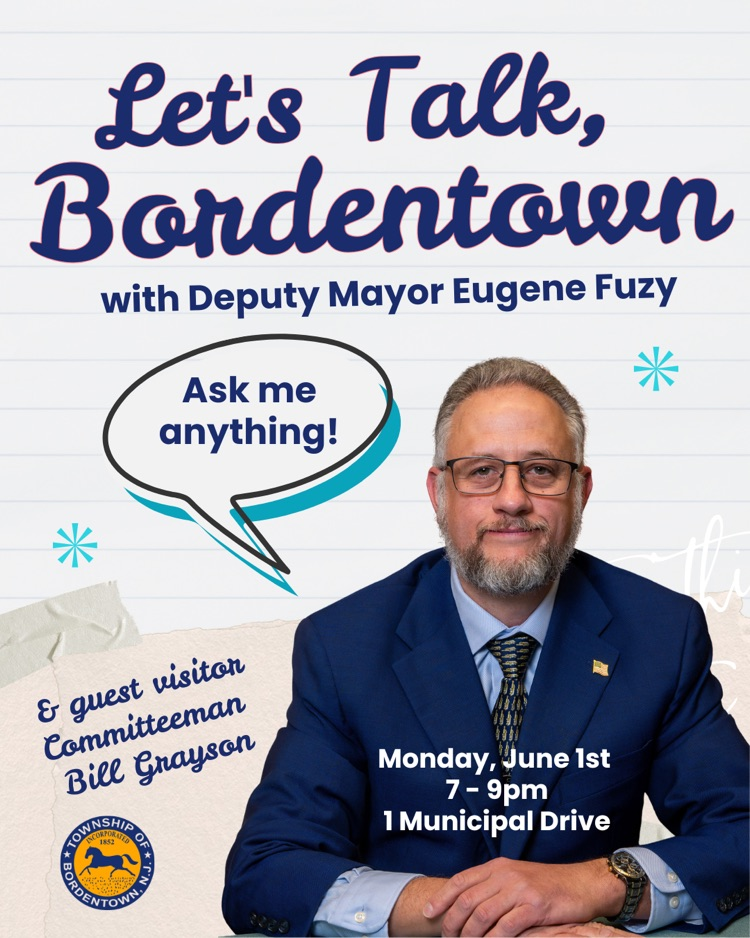 Let’s Talk, Bordentown with Deputy Mayor Fuzy