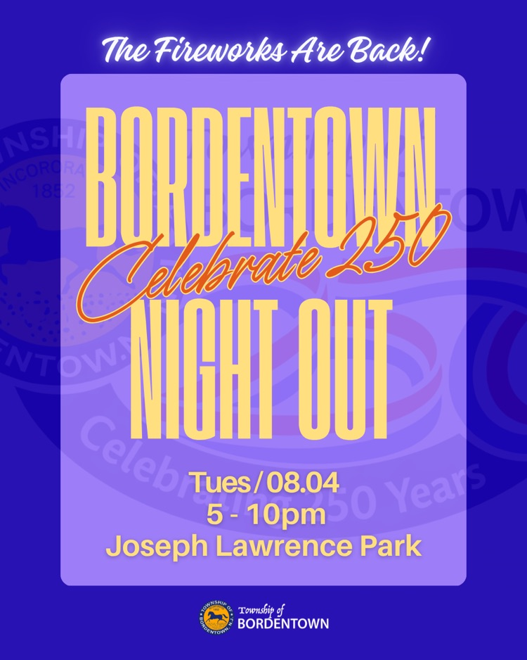 Bordentown Nigh Out on 8/4 at 5pm at Joseph Lawrence Park
