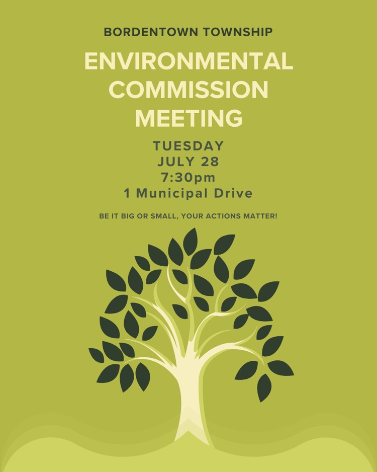 Environmental Commission Meeting is Tonight, 7/28 at 7:30pm at 1 Municipal Drive