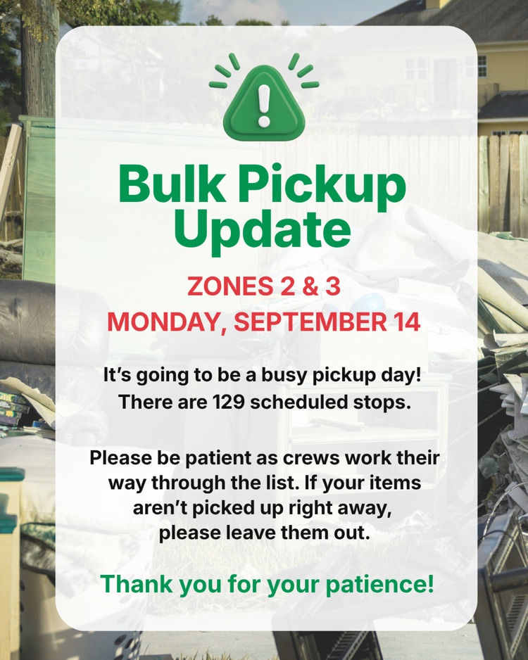 Zones 2 & 3 Bulk Trash Pickup Update for 9/14