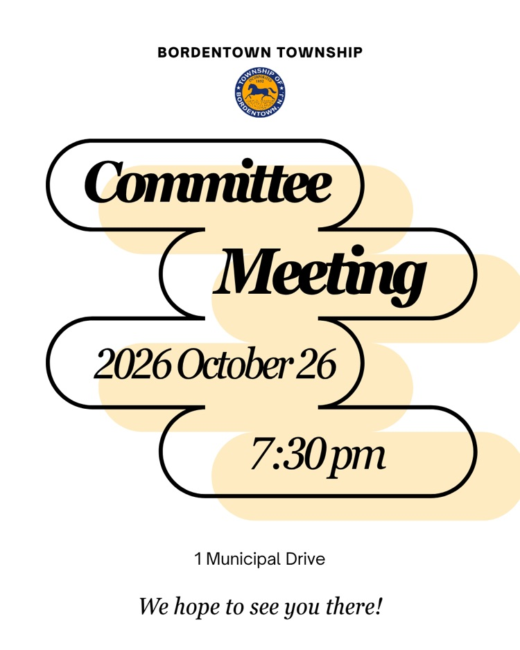 Township Committee Meeting is tonight 10/26 at 7:30om