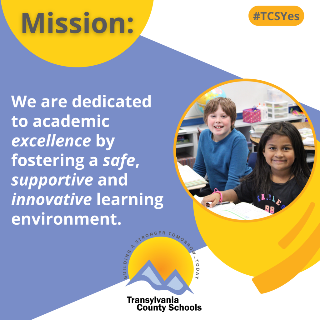 2 smiling students in a classroom with text: “Mission: We are dedicated to academic excellence by fostering a safe, supportive and innovative learning environment. #TCSYes”