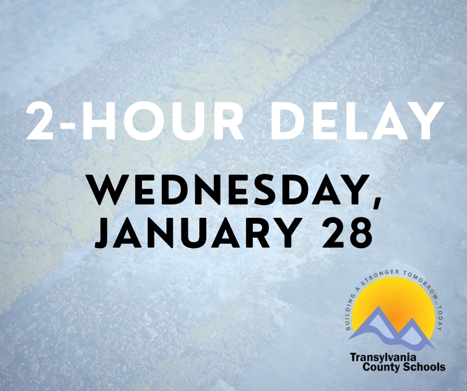 2-Hour Delay for Transylvania County Schools