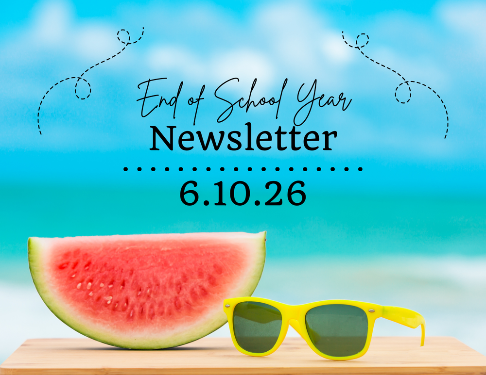 Graphic that says "Weekly Newsletter, 6.10.26" with a watermelon and sunglasses.