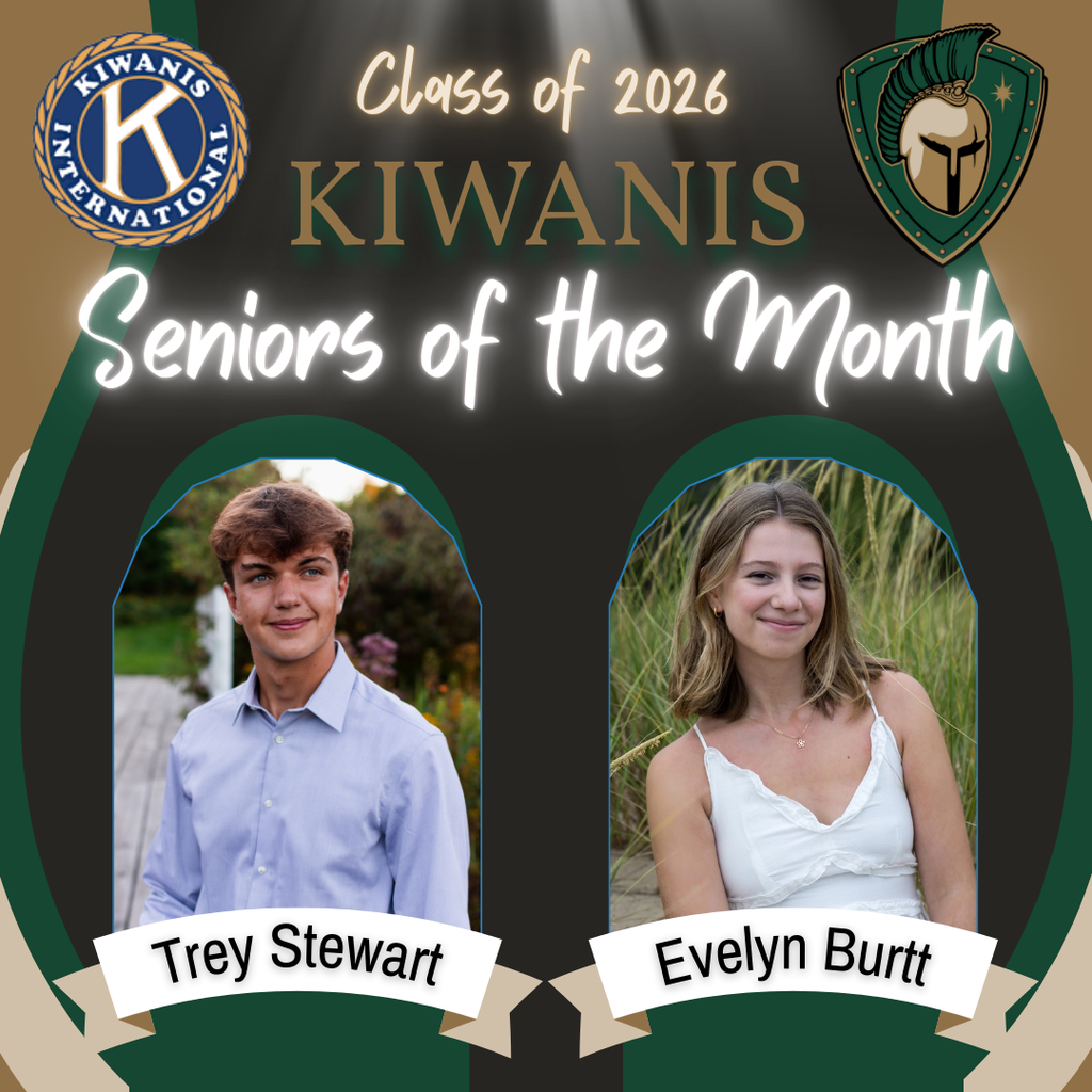 Congrats to Trey Stewart and Evelyn Burtt for earning the December Kiwanis Senior of the Month nominations! This prestigious recognition highlights your excellence in the classroom, strong leadership skills, and commitment to making a difference through service. Great job!