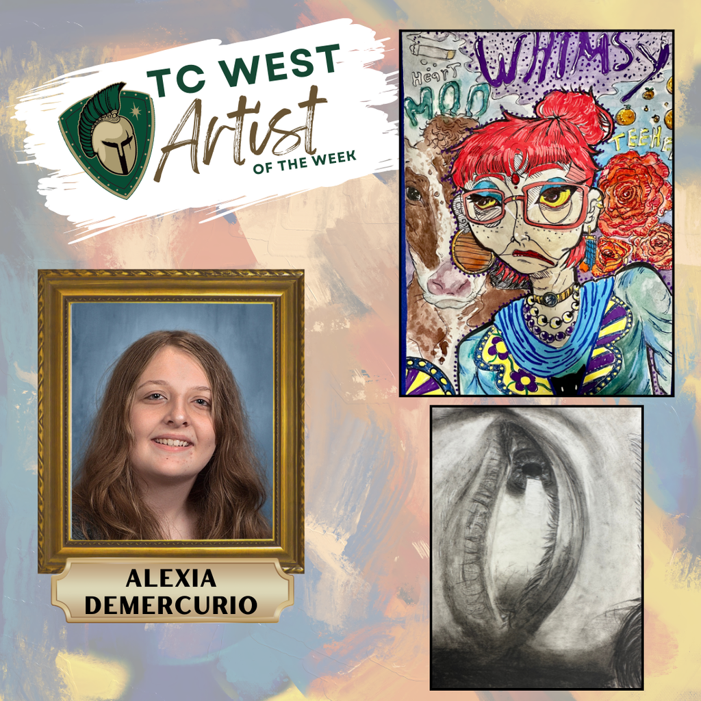 A showcase for the TC West Artist of the Week, Alexia DeMercurio. On the left, Alexia's portrait is displayed in a gold ornate frame. On the right, two examples of her artwork are shown: a colorful, whimsical mixed-media portrait of a woman with red hair and glasses standing next to a cow, and a detailed black-and-white charcoal drawing of a human eye. The TC West Artist of the Week logo is in the top left corner.