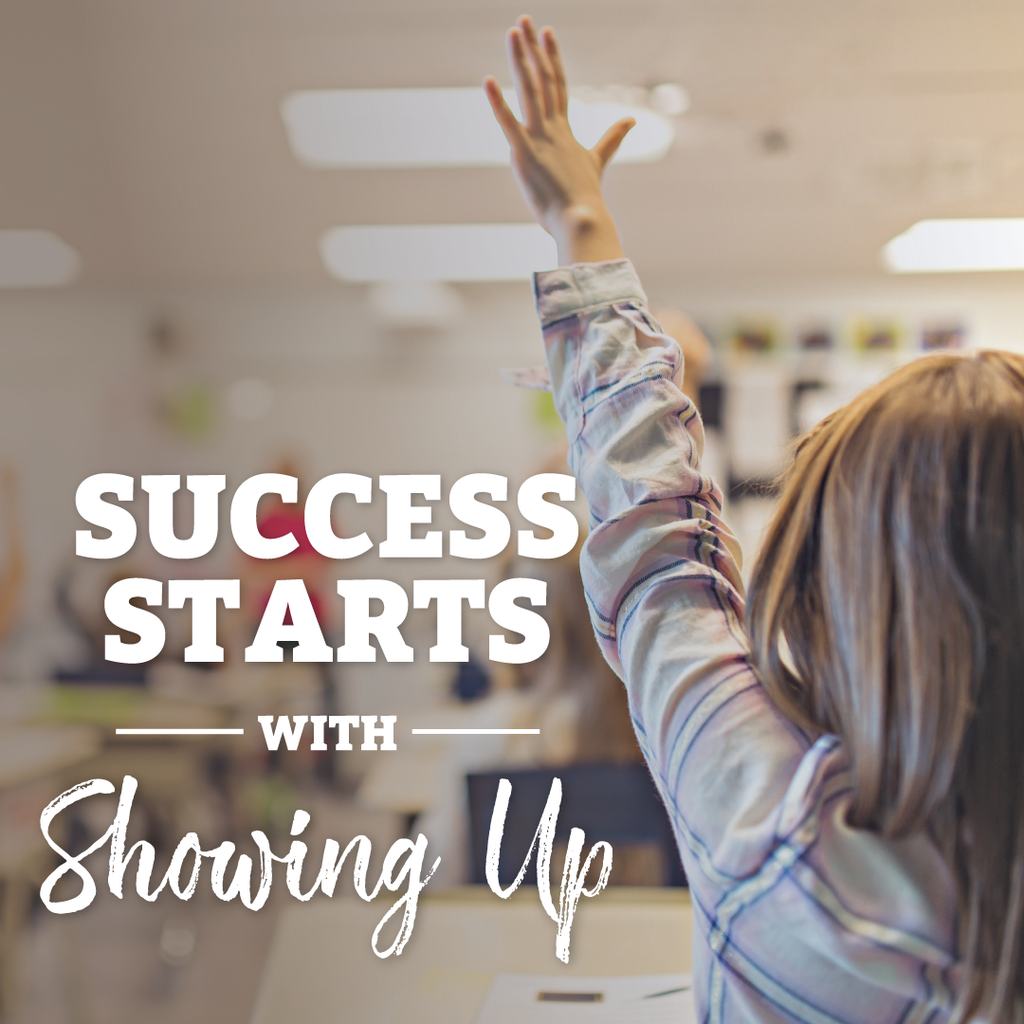 A child raising hand in classroom. Text reads "SUCCESS STARTS WITH SHOWING UP". Background shows a classroom with desks and lights.