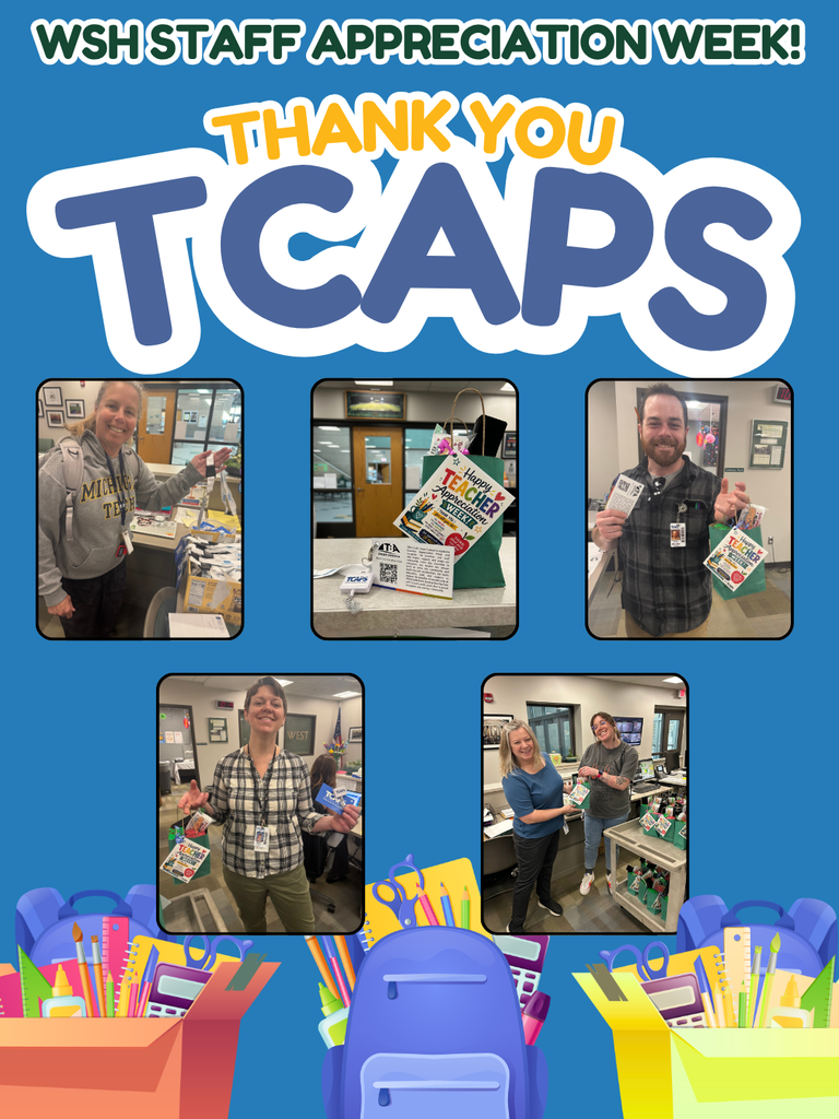 Collage of four photos showing staff members with school supplies and bags. Blue background with text reading "Wsh Staff Appreciation Week! Thank You TCAPS".