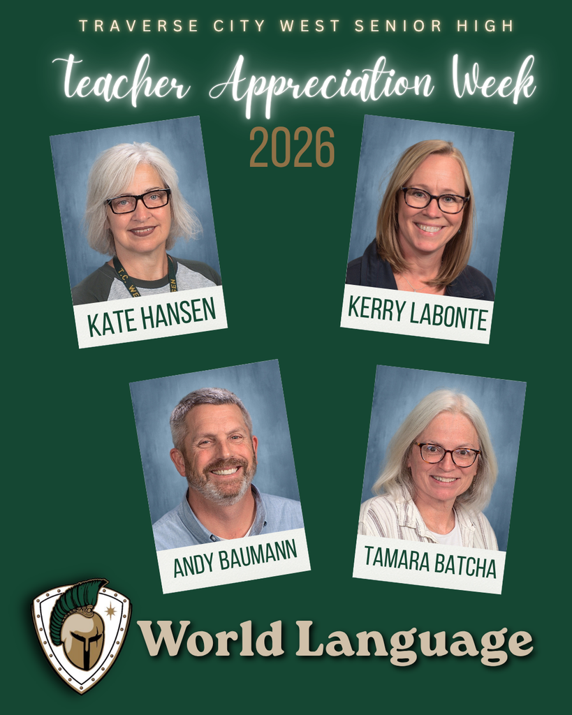 Poster with green background. Four teachers are listed in separate photo boxes. World Language department at Traverse City West Senior High.