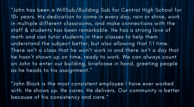 Blue background with white text. Quotes about a consistent and dedicated employee named John Block.