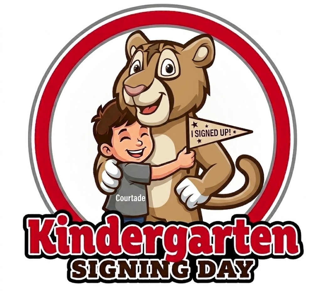 A logo for Kindergarten Signing Day features a boy hugging a lion while holding a pennant. "I SIGNED UP!" is written on the pennant.