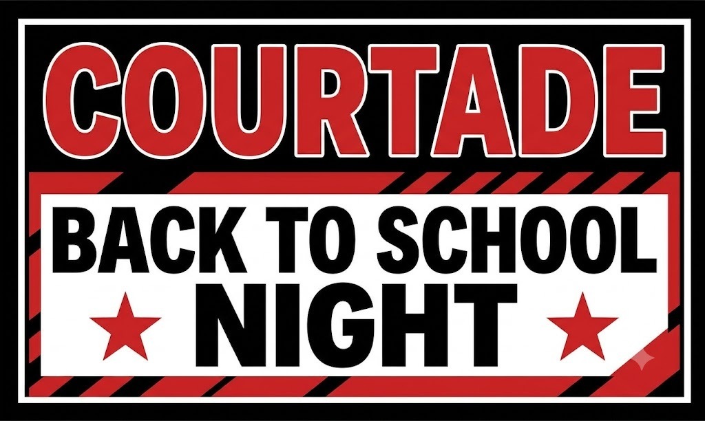 A black and red sign reads "COURTADE BACK TO SCHOOL NIGHT" with three red stars. The text is bold and in white, red, and black.