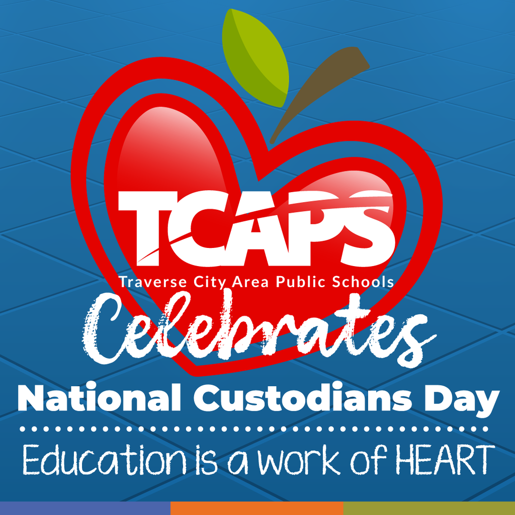 Poster with a red apple logo, text "TCAPS Celebrates National Custodians Day" and "Education is a work of HEART" on a blue background.