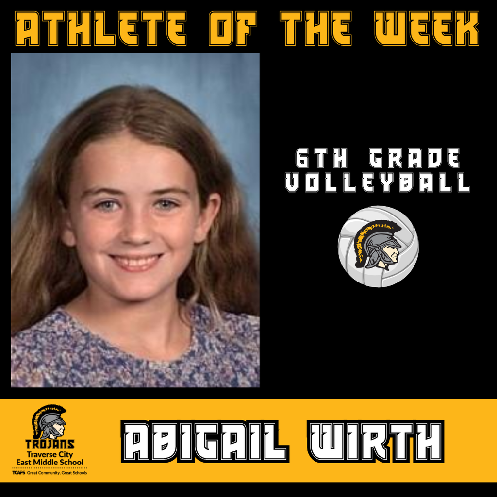 Abigail Wirth is named Athlete of the Week for her performances in 6th Grade Volleyball.