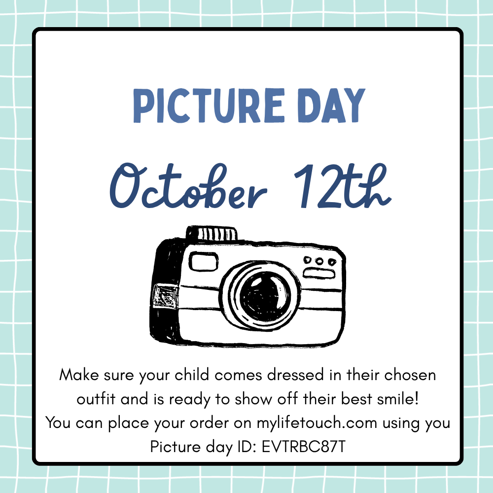 A white sign with blue text and a square grid background. Illustration of a camera and information about Picture Day on October 12th.