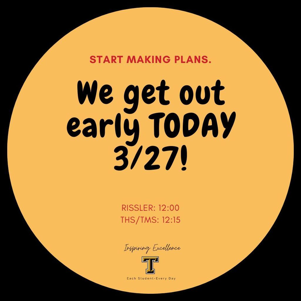 Early Out Today at Trenton R-IX 3/27