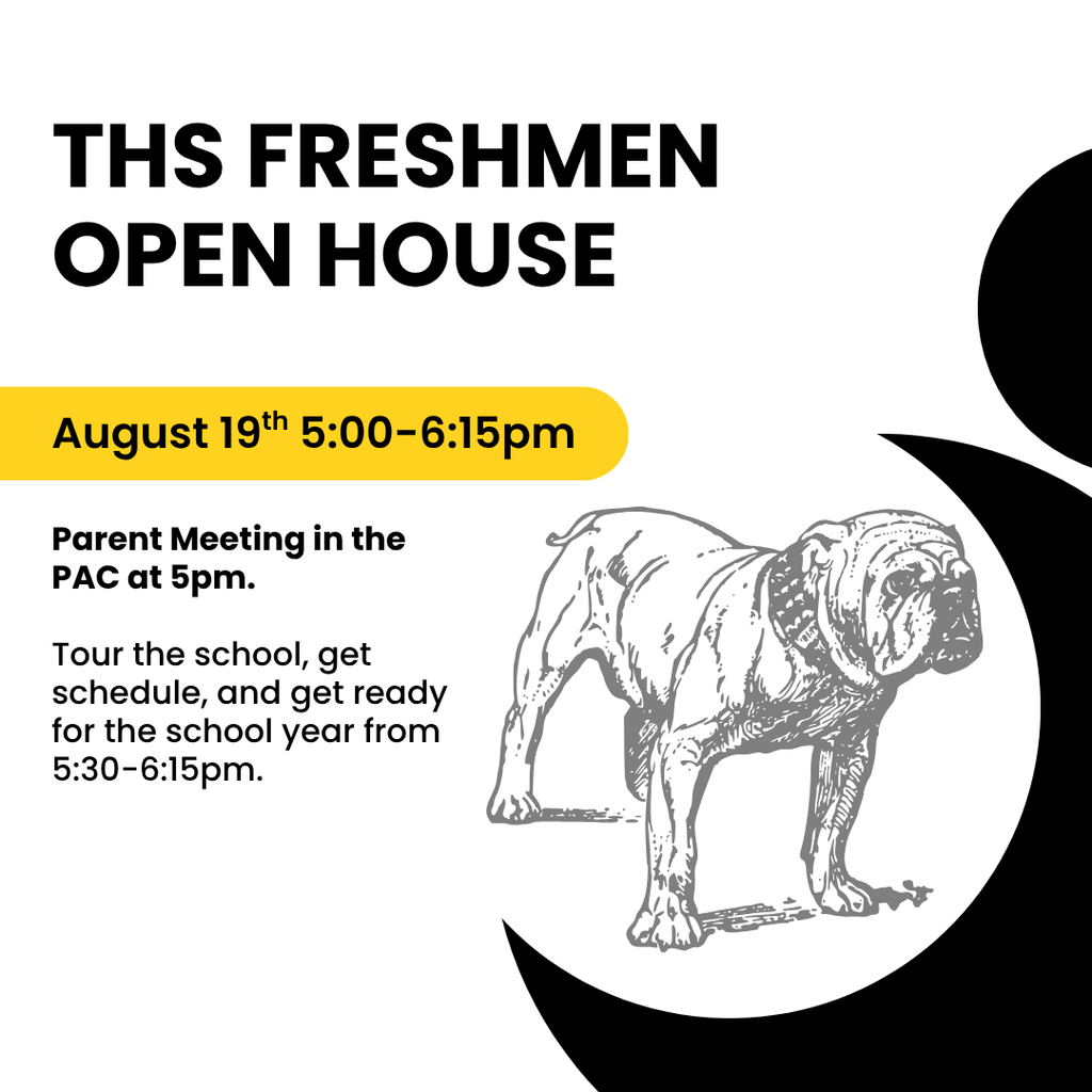 Freshmen Open House Aug. 19th, 5-6:15pm.