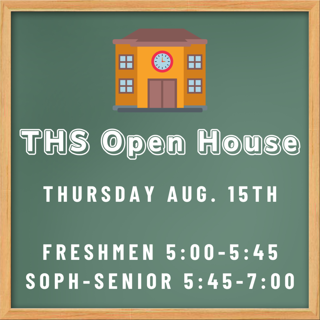 THS Open House Information