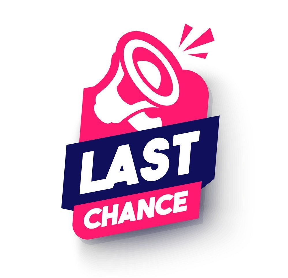 last chance