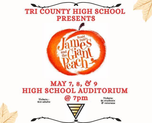 Advertisement for a high school musical- James and the Giant Peach May 7, 8, 9, 2026 at the high school auditorium.