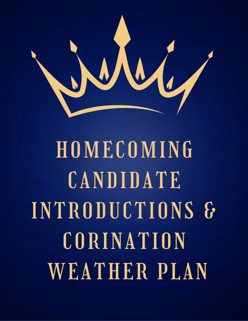 Weather Plan for Homecoming Coronation