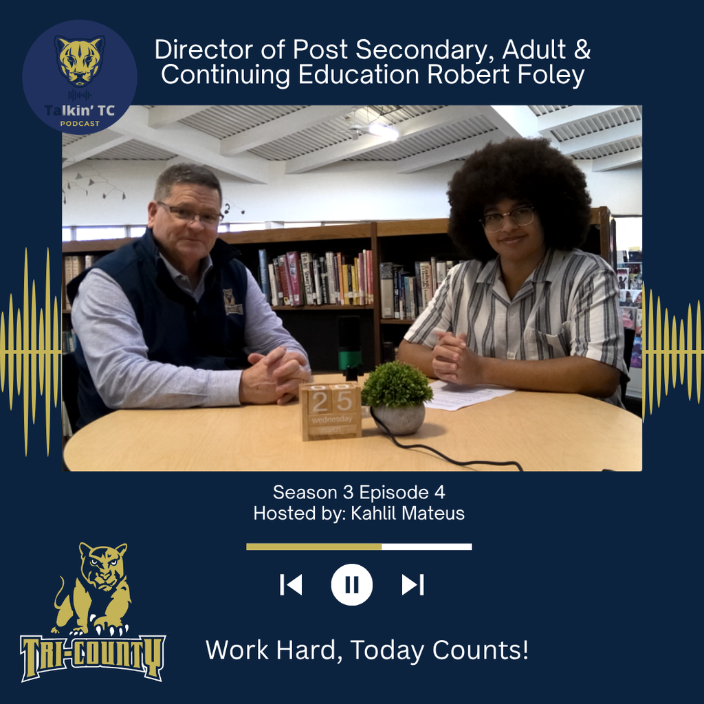 Talkin' TC Podcast image with Bob Foley Director of Post Secondary, Adult and Continuing Education