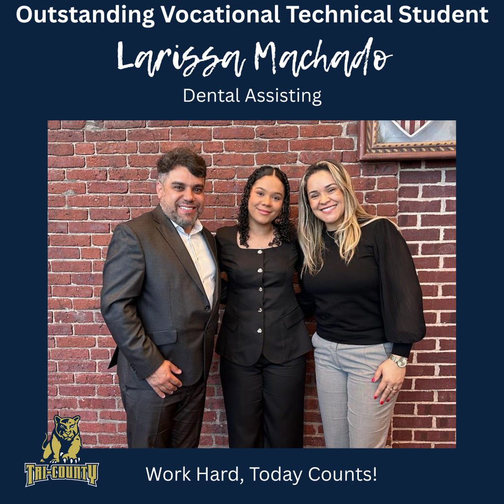 Outstanding Vocational Student - Larissa Machado!