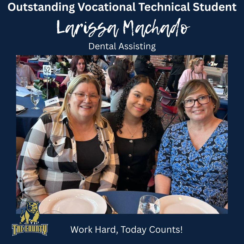 Outstanding Vocational Student - Larissa Machado!