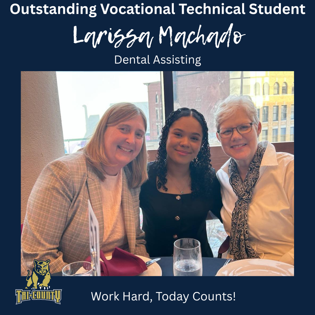 Outstanding Vocational Student - Larissa Machado!