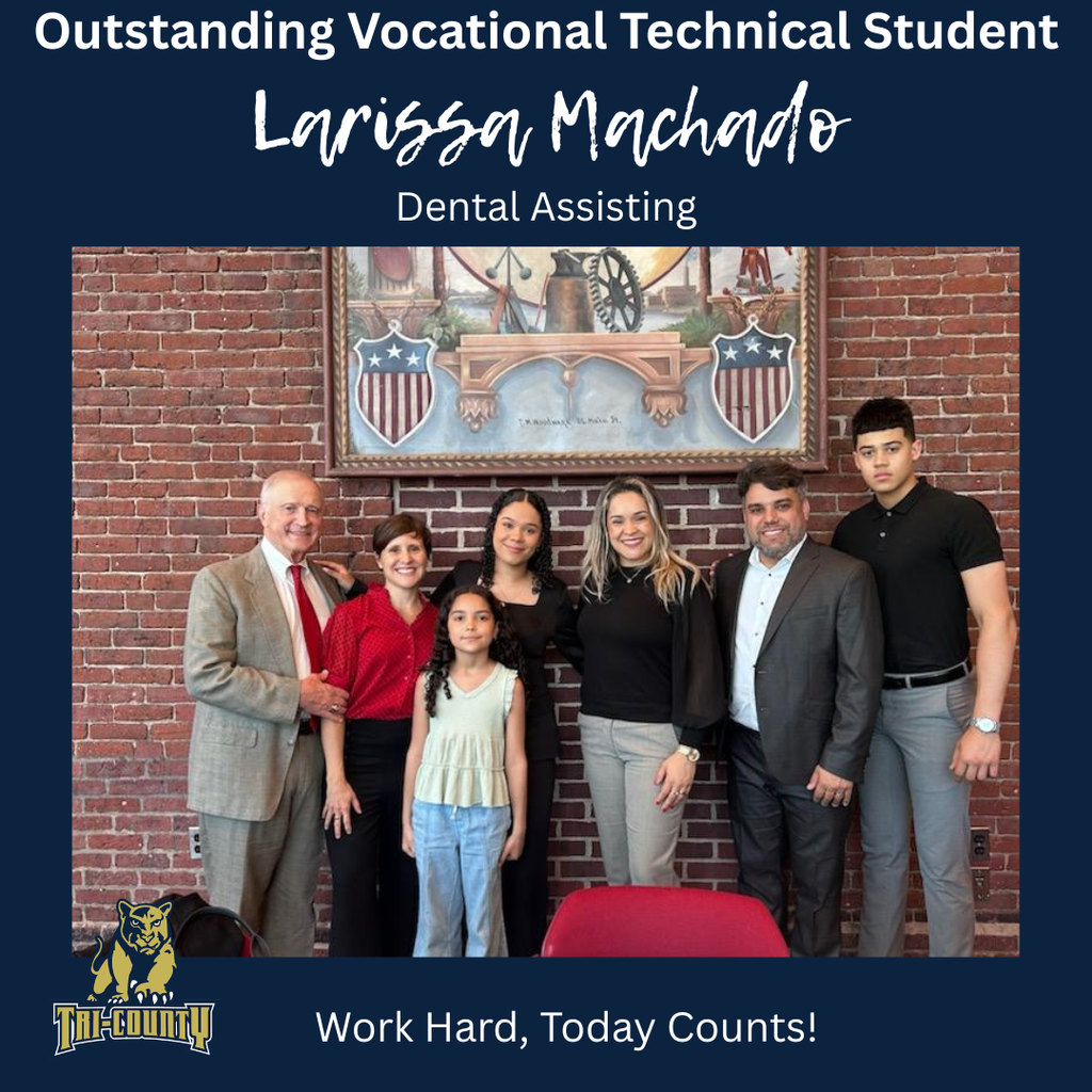 Outstanding Vocational Student - Larissa Machado!