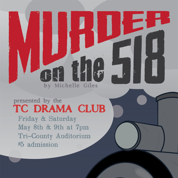 TC Drama Club - Murder on the 518