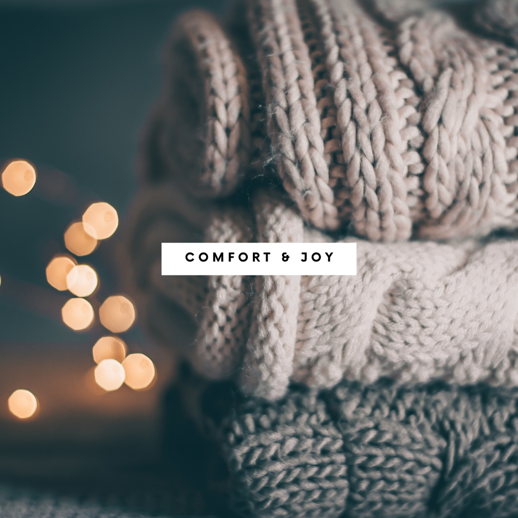 Comfort and Joy