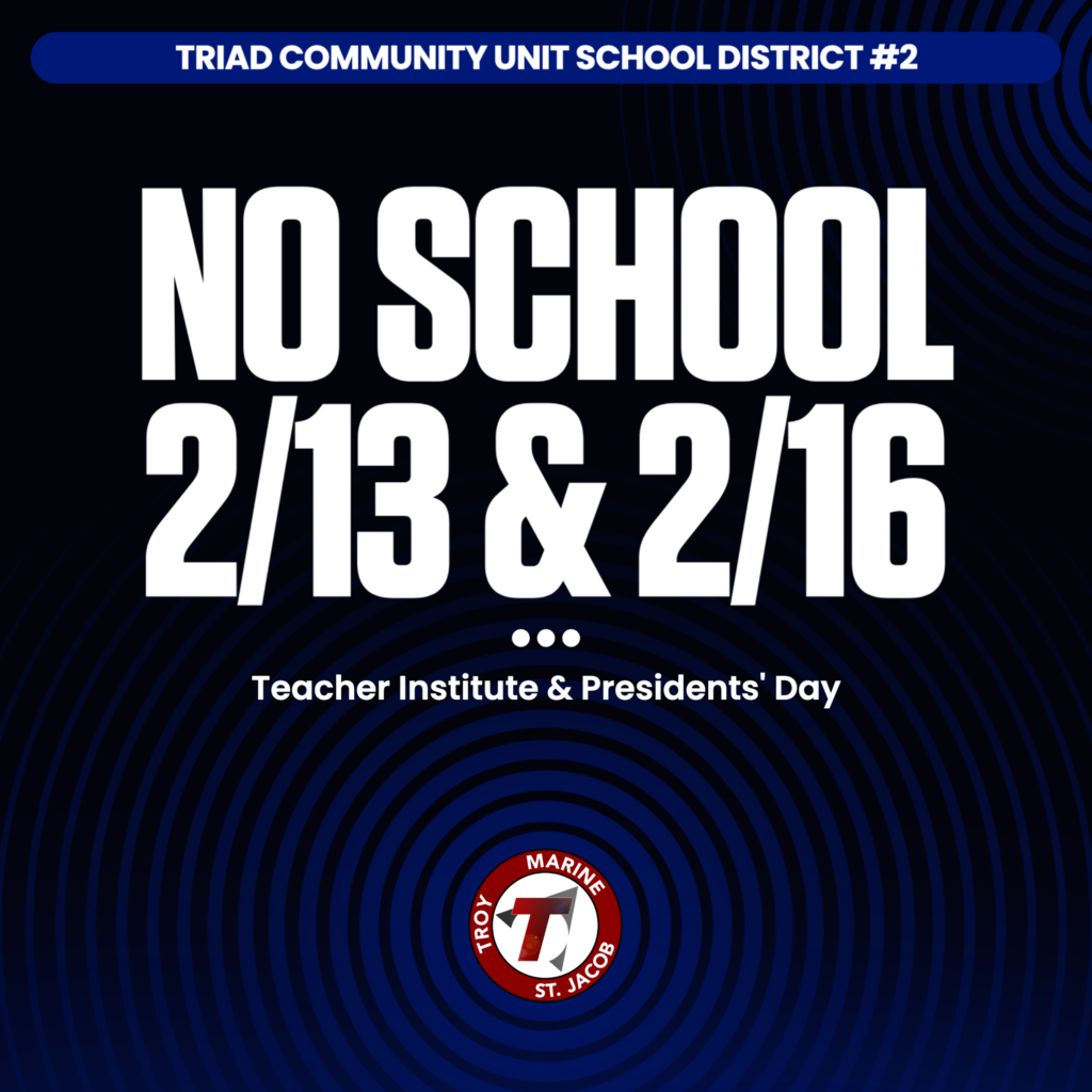 No School - Teacher Institute and Presidents' Day (2/13 & 2/16)