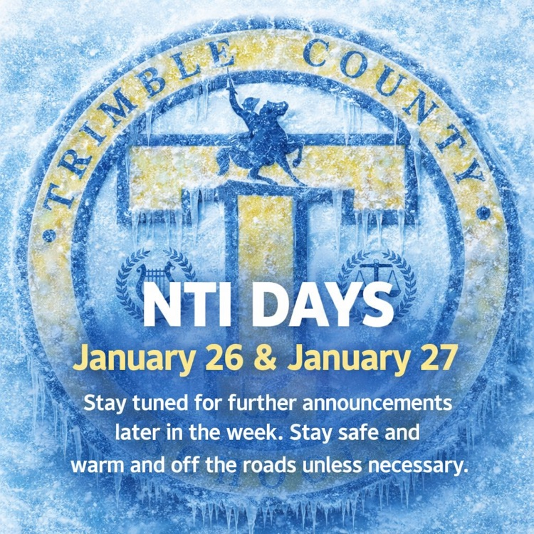 Trimble County Schools will be on NTI for January 26 and January 27