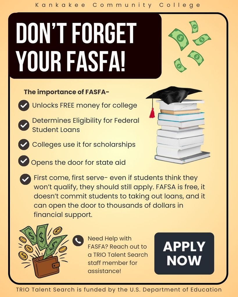 Don't Forget your FASFA!