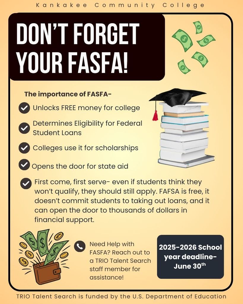 Don't Forget your FASFA!