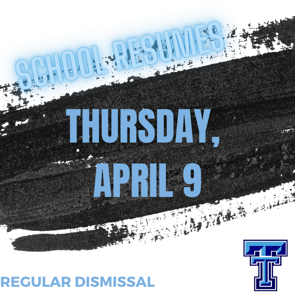 School resumes - April 9