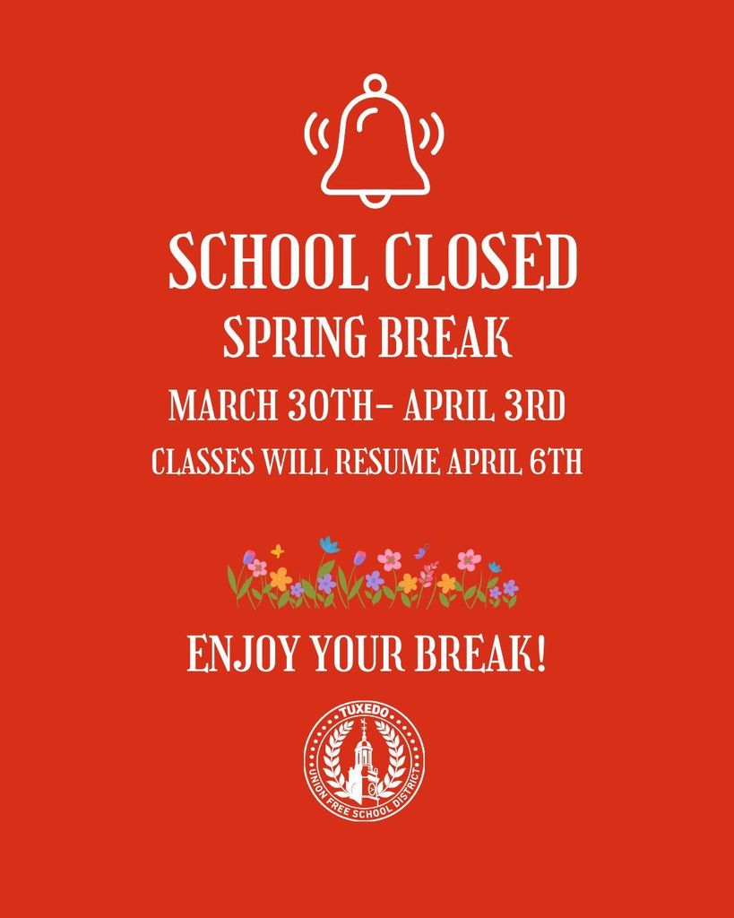 Spring Break Reminder
