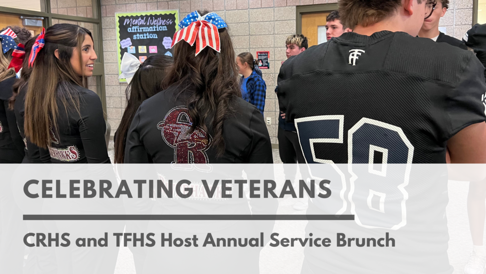 Celebrating Veterans - CRHS and TFHS Host Annual Service Brunch