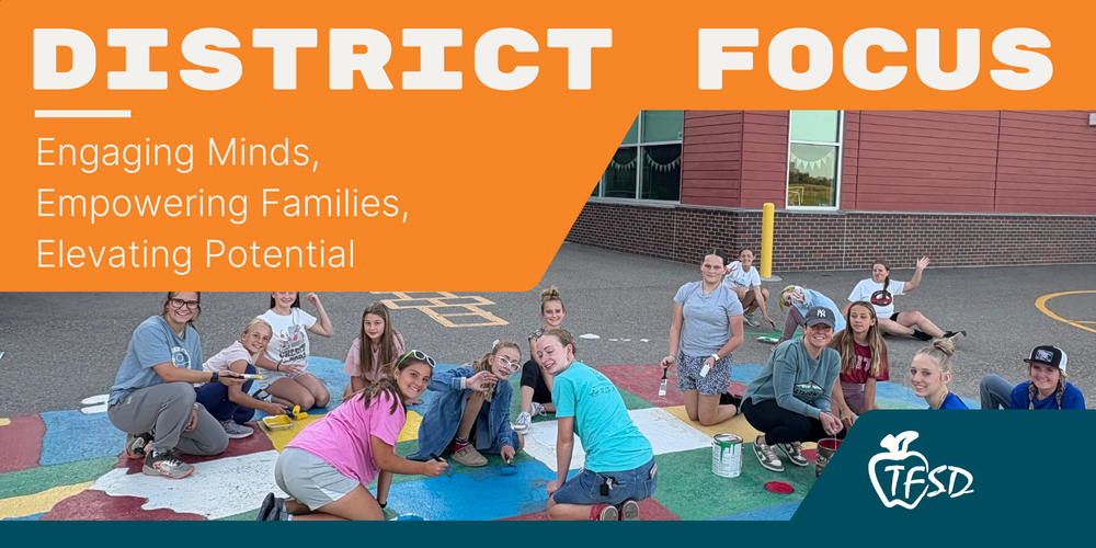 District Focus - Engaging Minds, Empowering Families, Elevating Potential