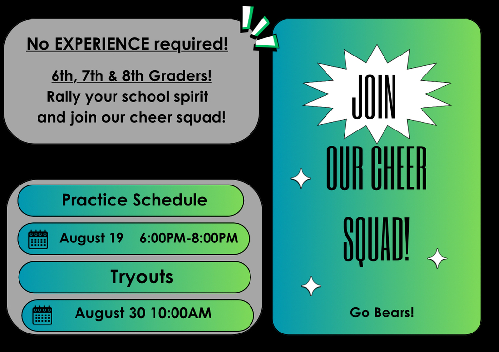 A black and green flyer that says practice for Cheer is 6:00-8pm on August 19 and tryouts at 10 on August 30. 