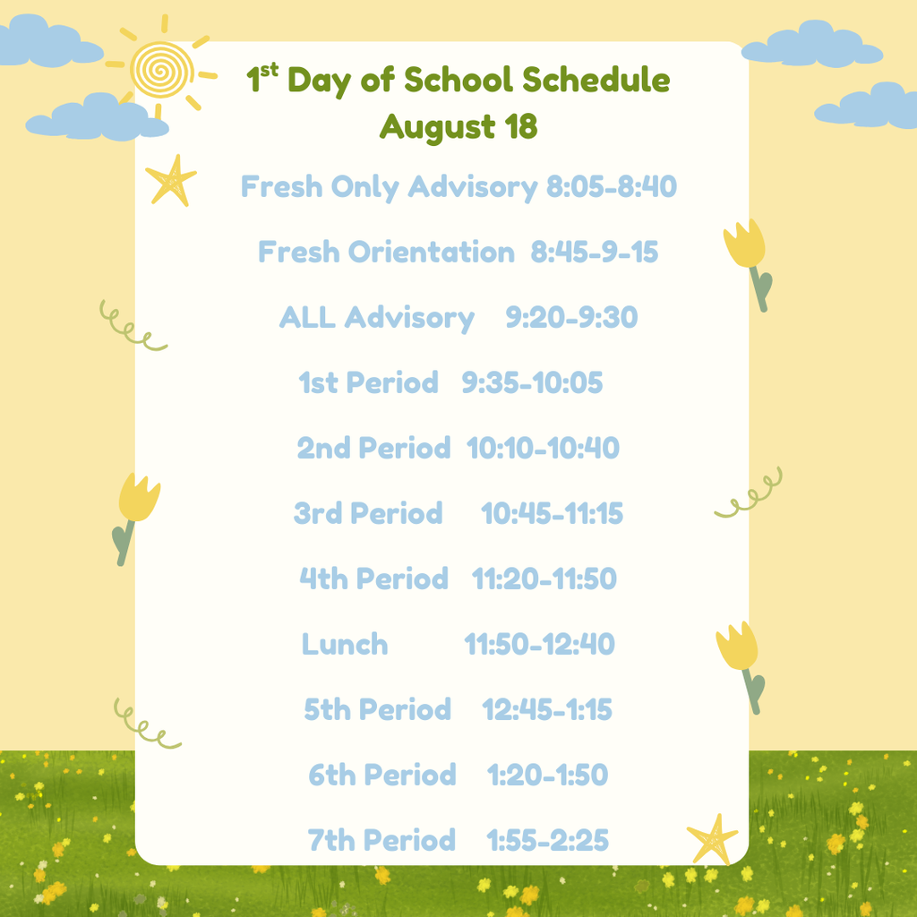 1st Day of School Schedule August 18