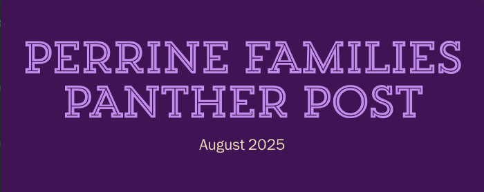 Perrine Families Panther Post August 2025